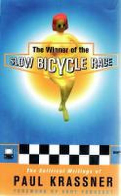 The Winner of the Slow Bicycle Race