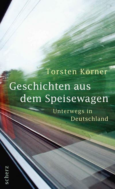Geschichten aus dem Speisewagen