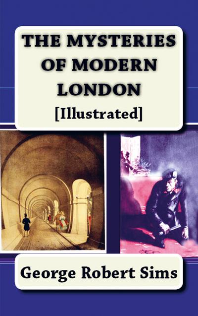 The Mysteries of Modern London