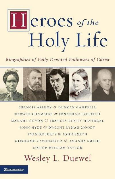 The Heroes of the Holy Life