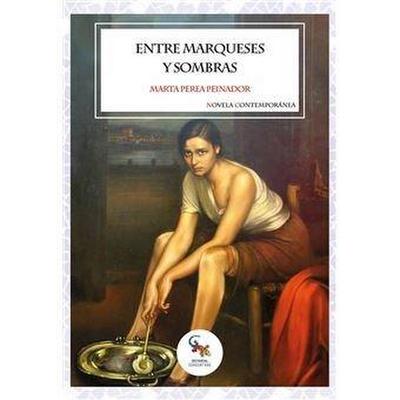 ENTRE MARQUESES Y SOMBRAS
