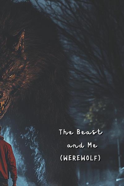Kincaid, A: Beast and Me (WEREWOLF)