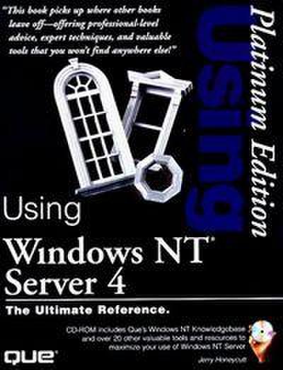 Using Windows NT Server 4 Platinum Edition