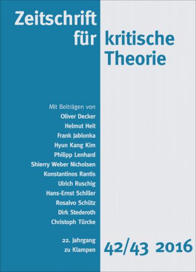 Zeitschrift für kritische Theorie / Zeitschrift für kritische Theorie, Heft 42/43. H.42/43