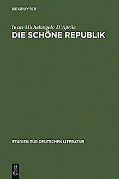 Die schöne Republik