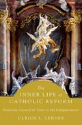 The Inner Life of Catholic Reform