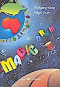 Magic Drum für Soli, Sprecher, Kinderchorund Instrumente