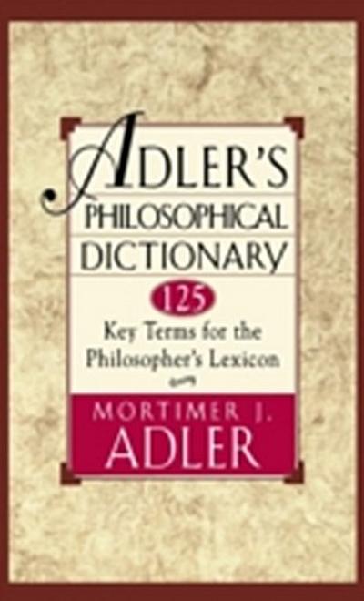 Adler’s Philosophical Dictionary