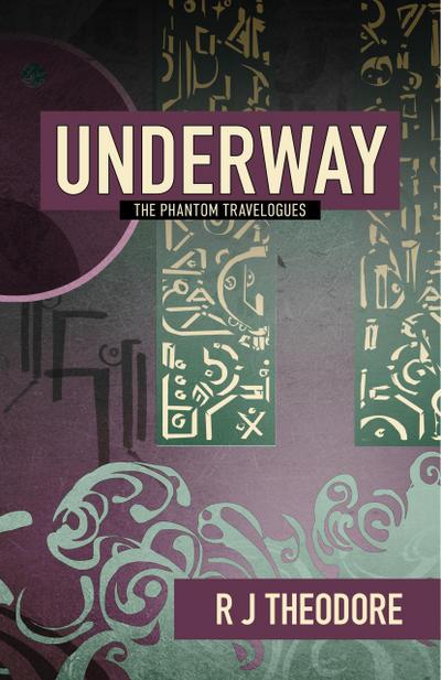 Underway (Phantom Traveler, #2.5)