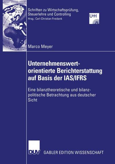 Unternehmenswertorientierte Berichterstattung auf Basis der IAS/IFRS