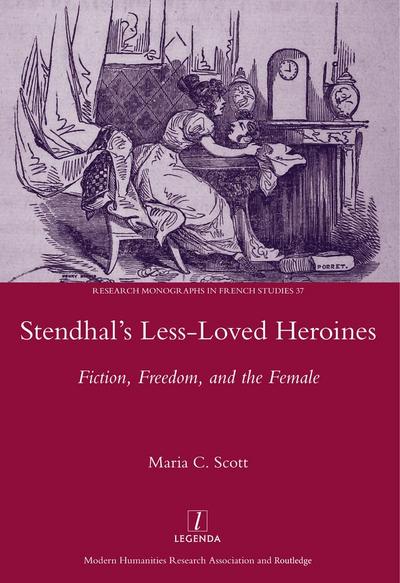 Stendhal’s Less-Loved Heroines