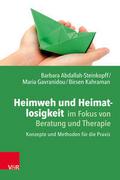 Heimweh und Heimatlosigkeit im Fokus von Beratung 