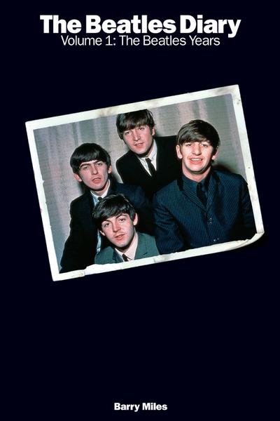 The Beatles Diary Volume 1: The Beatles Years