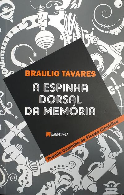 A Espinha Dorsal da Memória