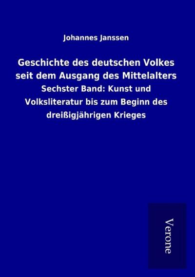 Geschichte des deutschen Volkes seit dem Ausgang des Mittelalters