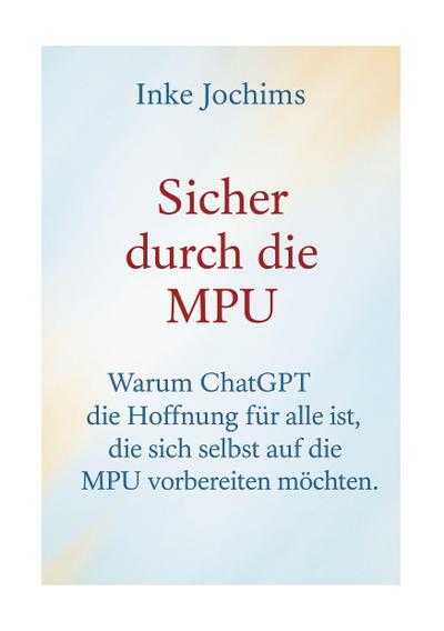 Sicher durch die MPU