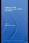 Regional Trade Integration and Conflict Resolution