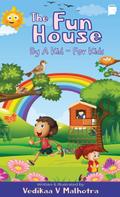 The Fun House