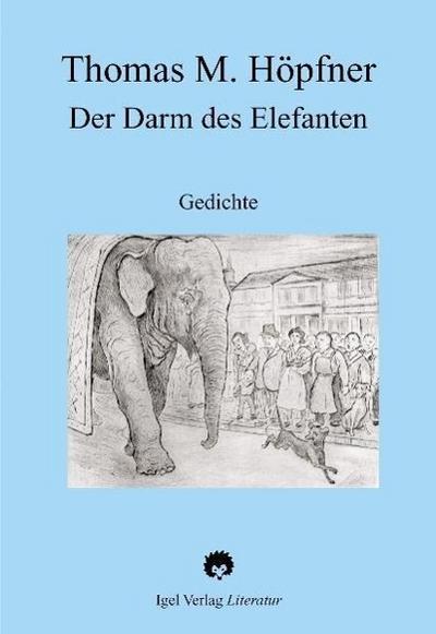 Der Darm des Elefanten
