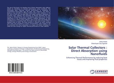 Solar Thermal Collectors : Direct Absorption using Nanofluids