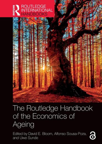 The Routledge Handbook of the Economics of Ageing