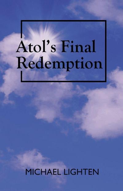 Lighten, M: Atol’s Final Redemption