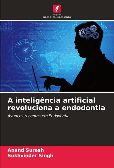 A inteligência artificial revoluciona a endodontia