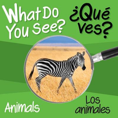 What Do You See: Animals / Animales