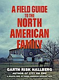 A Field Guide to the North American Family