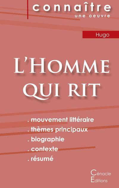 Fiche de lecture L’Homme qui rit de Victor Hugo (Analyse littéraire de référence et résumé complet)
