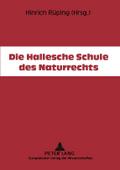 Die Hallesche Schule des Naturrechts