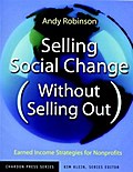 Selling Social Change (Without Selling Out)