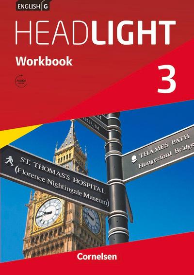 English G Headlight 03: 7. Schuljahr. Workbook mit Audios online. Allgemeine Ausgabe