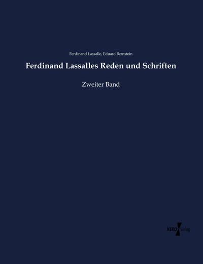 Ferdinand Lassalles Reden und Schriften