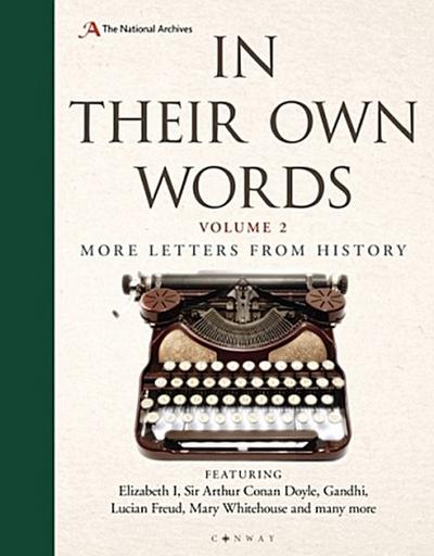 In Their Own Words 2: More Letters from History
