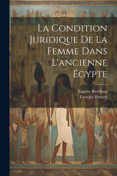 La condition juridique de la femme dans l’ancienne Égypte