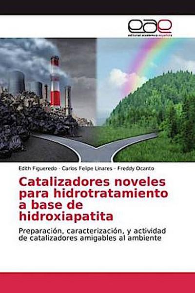 Catalizadores noveles para hidrotratamiento a base de hidroxiapatita