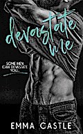 Devastate Me