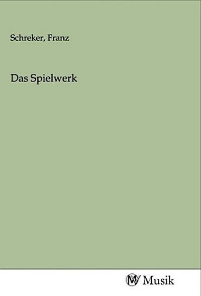 Das Spielwerk