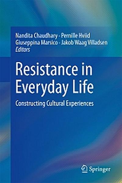Resistance in Everyday Life