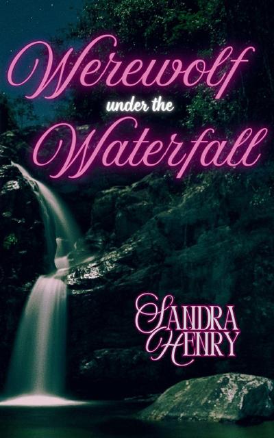 Werewolf Under the Waterfall