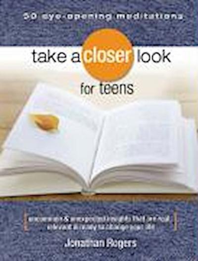 Take a Closer Look for Teens