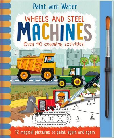 Wheels and Steel - Machines