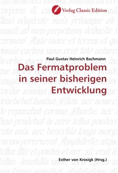 Das Fermatproblem in seiner bisherigen Entwicklung
