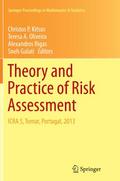 Theory and Practice of Risk Assessment