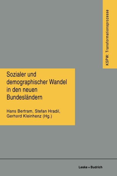 Sozialer und demographischer Wandel in den neuen Bundesländern