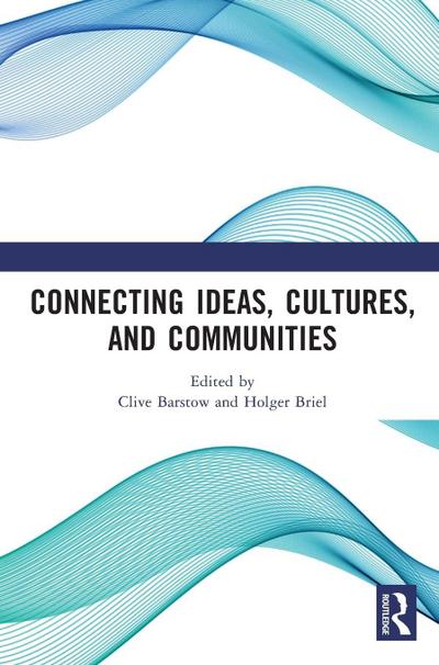 Connecting Ideas, Cultures, and Communities