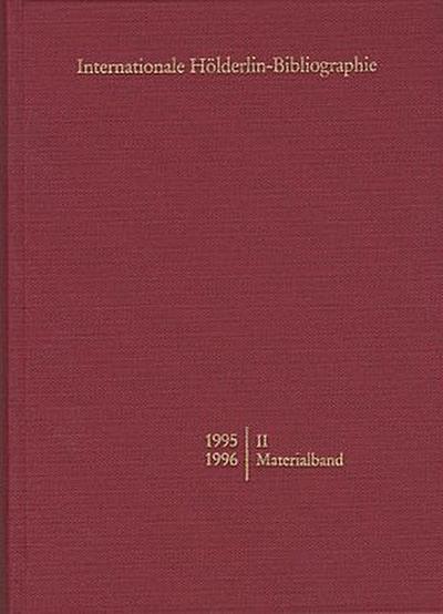 Internationale Hölderlin-Bibliographie / 1993-1994. II Materialband
