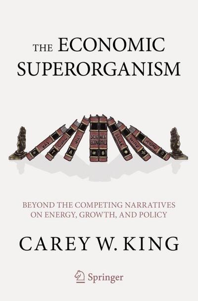 The Economic Superorganism