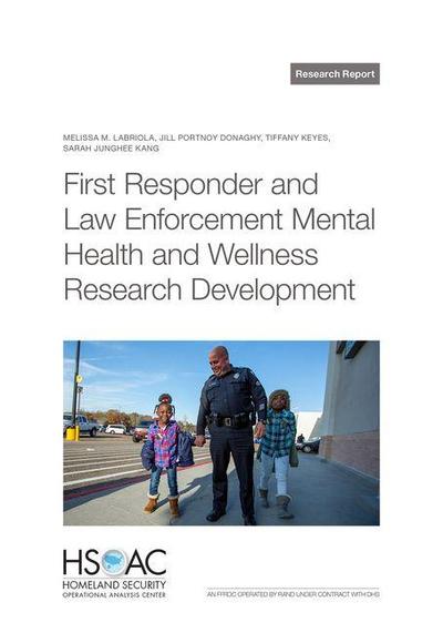 First Responder and Law Enforcement Mental Health and Wellness Research Development